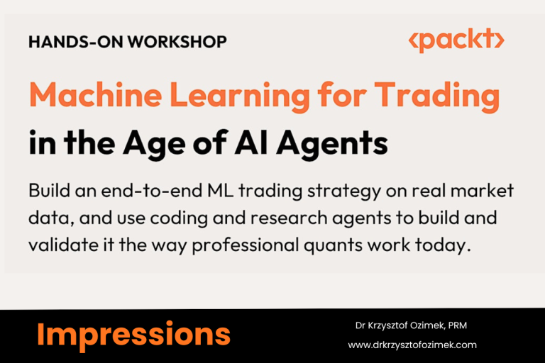 Title card for Dr Krzysztof Ozimek's impressions of Packt's Machine Learning for Trading in the Age of AI Agents hands-on workshop.